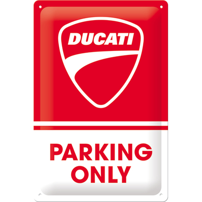 22426 Kilpi 20x30 Ducati - Parking Only