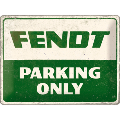 23329 Kilpi 30x40 Fendt - Parking Only