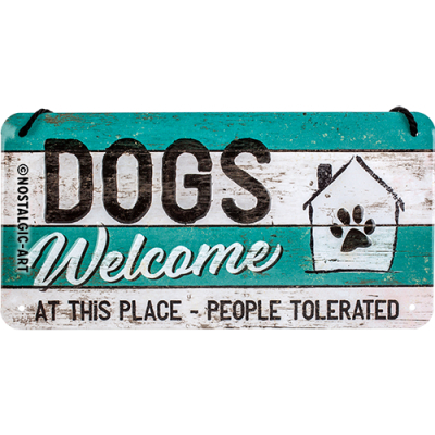 28015 Kilpi 10x20 Dogs Welcome...